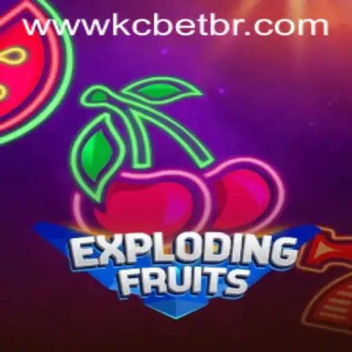ExplodingFruits: An Exciting Game Experience with KC BET