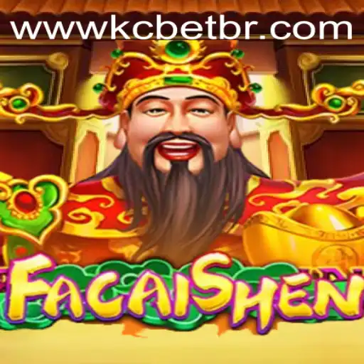 FaCaiShen: Unveiling the Excitement Behind the Popular Game and KC BET